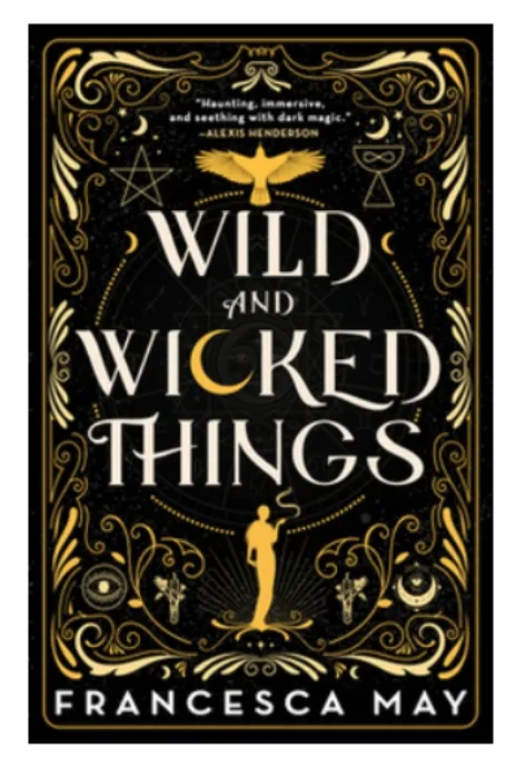 Wild and Wicked Things