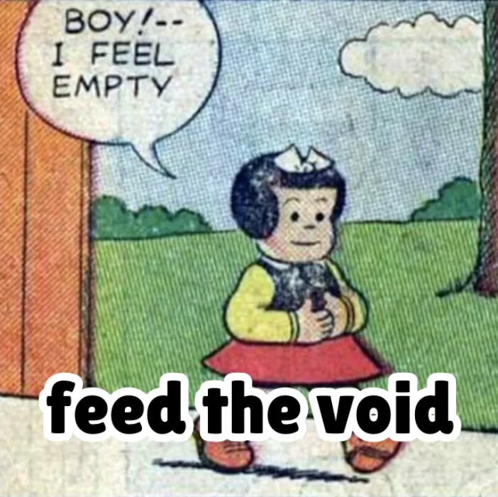 feed the void 