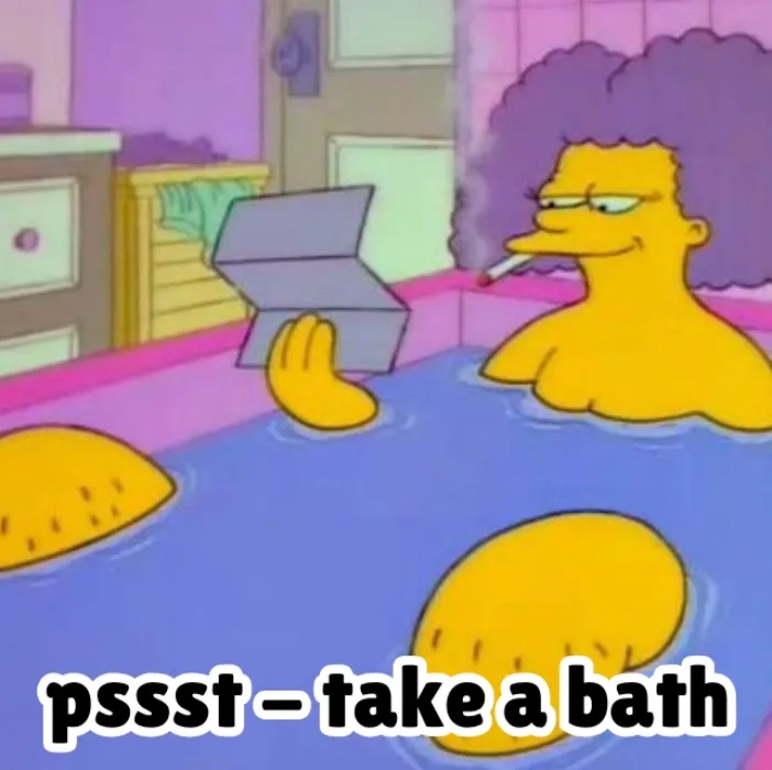 reminder to 🫧 relax 🫧 