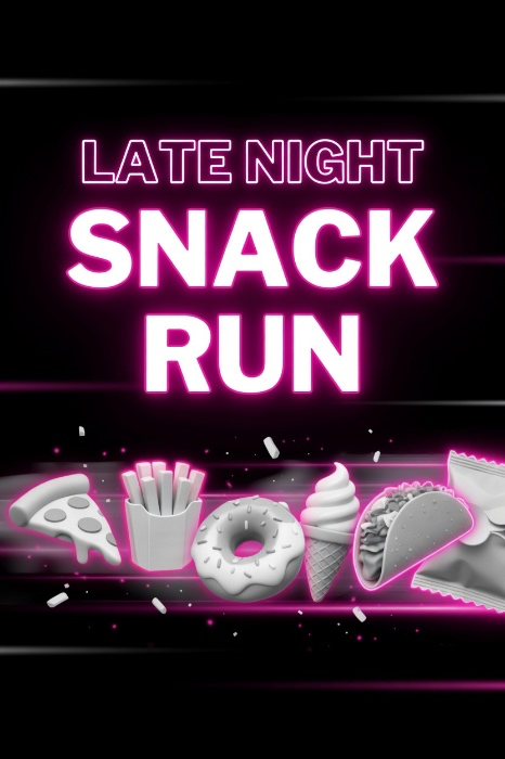 Late Night Snack Run🌙