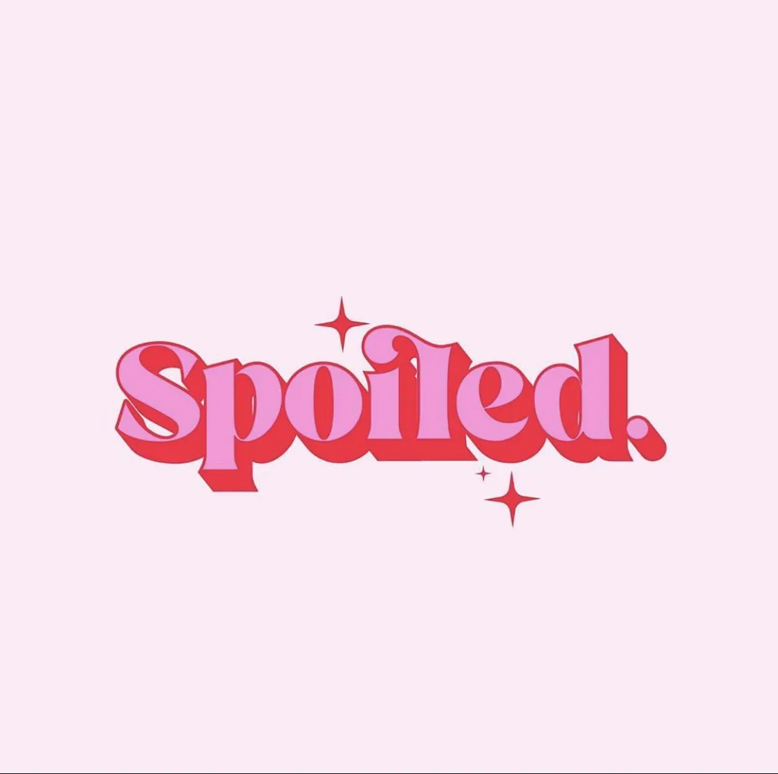 SPOIL ME
