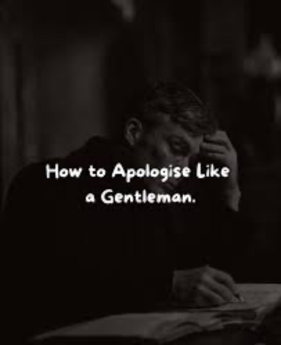 How to apologise like a gentleman