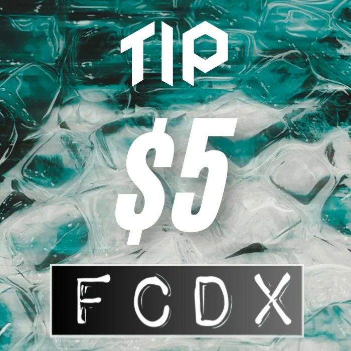 Tip $5--FCDX