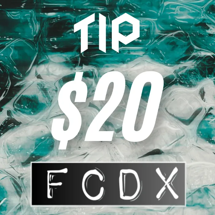 Tip $20--FCDX