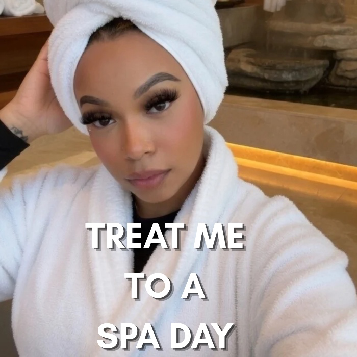 Treat Me To A Spa Day
