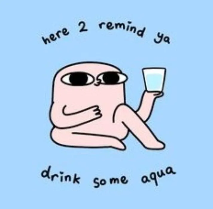 💧 keep me hydrated 💧