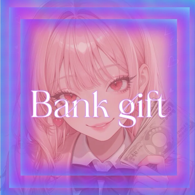 Bank Gift 💕