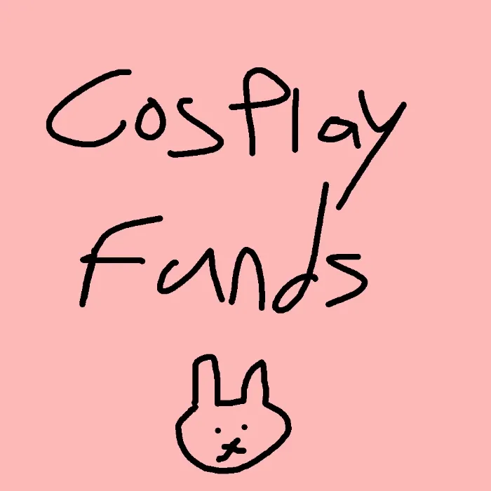 Cosplay Funds