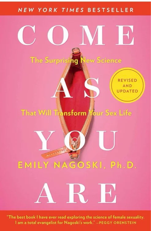Come As You Are: Revised and Updated: The Surprising New Science That Will Transform Your S*x Life