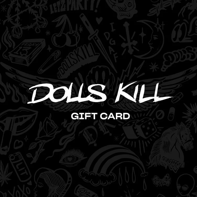 Dolls Kill Gift Card