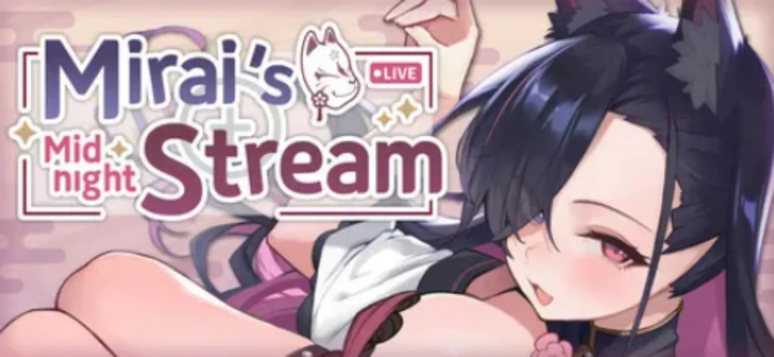 Mirai's Midnight Stream