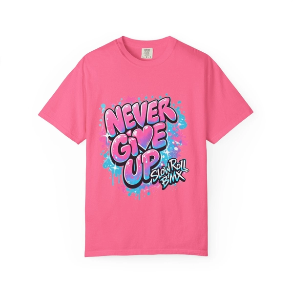 Never Give Up - Slow Roll BMX graffiti design T-shirt 