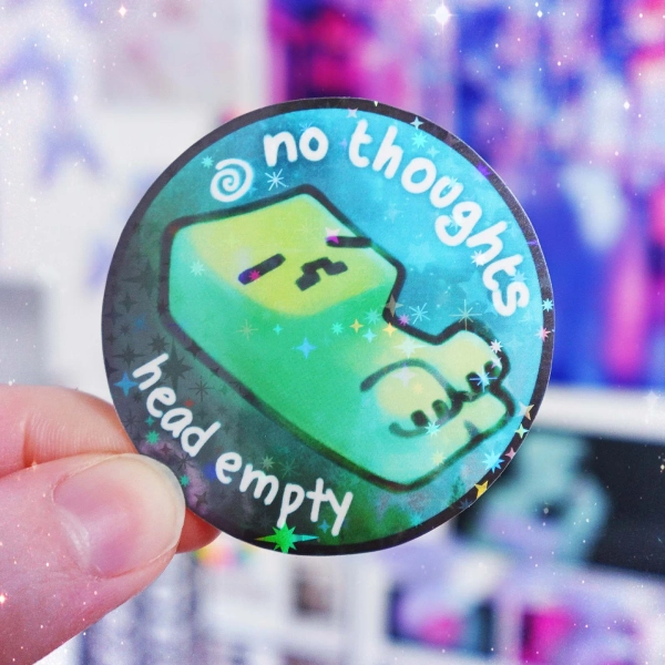 No Thoughts Head Empty Creeper Sticker