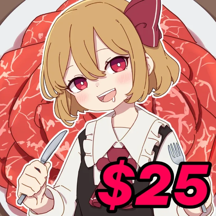 A Meal~ [$25]