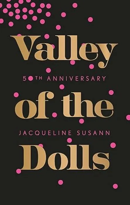 Valley Of The Dolls: Jacqueline Susann : Susann, Jacqueline: Amazon.ie: Books