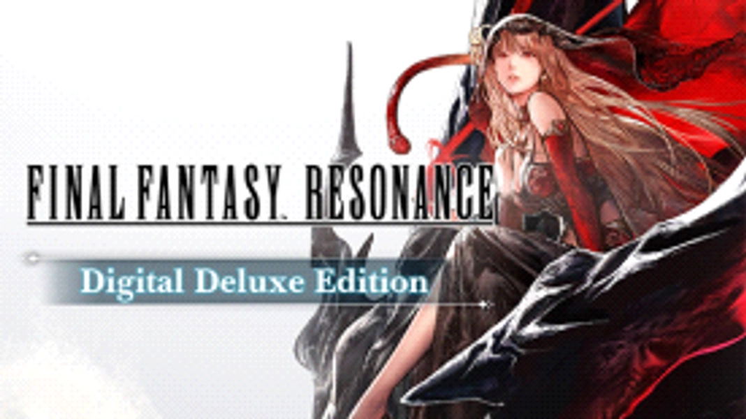 FINAL FANTASY RESONANCE Digital Deluxe Edition