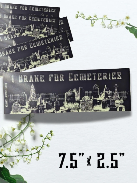 Cemetery Bumper Sticker