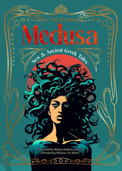 Medusa: New & Ancient Greek Tales|Hardcover