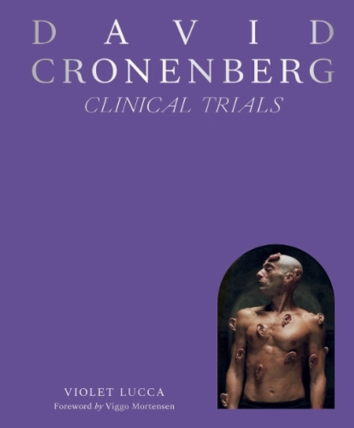 David Cronenberg: Clinical Trials by Violet Lucca, Little White Little White Lies | Waterstones