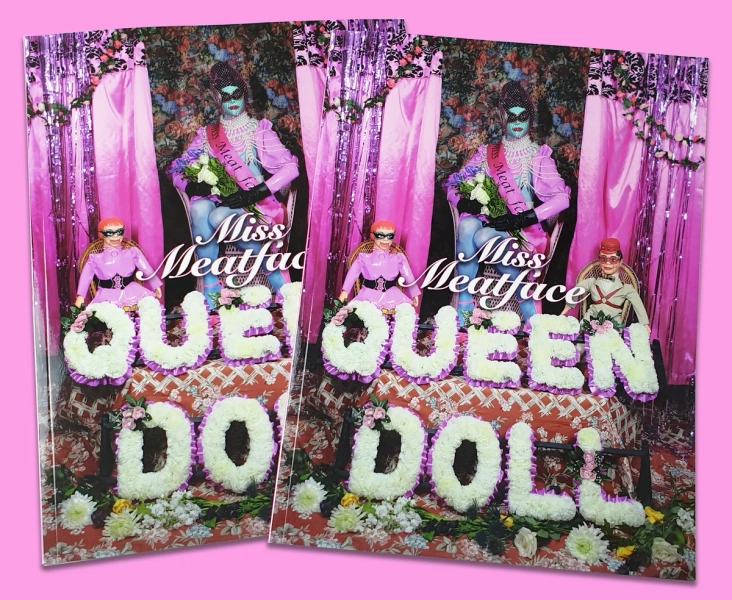 BLACK FRIDAY BOOK SALE! 'QUEEN DOLL' MISS MEATFACE SIGNED PHOTO BOOK