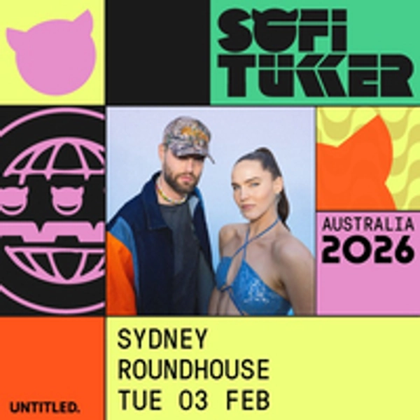 SOFI TUKKER TICKETS (Sydney Feb 2026)