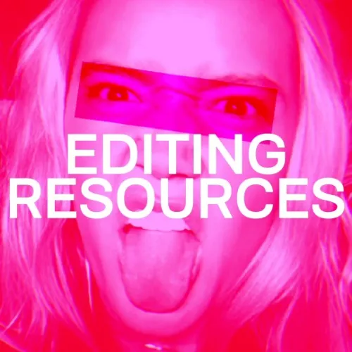 Editing Resources