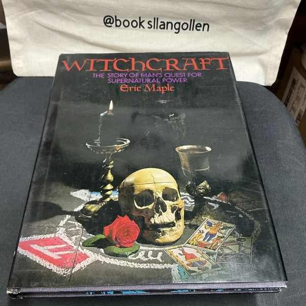 Witchcraft: The Story of Man's Quest for..., Eric Maple