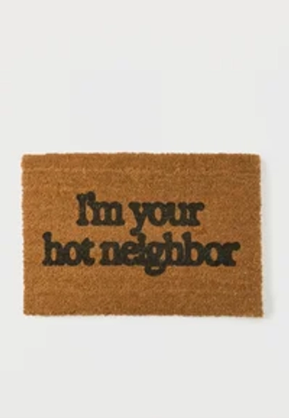I'M YOUR HOT NEIGHBOUR welcome matt.