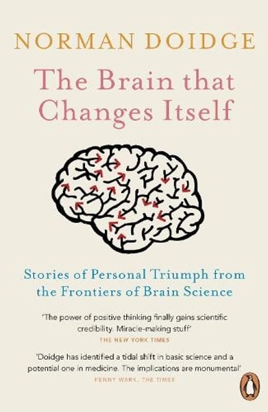 The Brain That Changes Itself by Norman Doidge | Waterstones