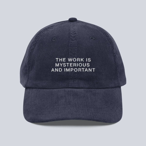 The Work Is Mysterious and Important Hat, Lumon Industries, Funny Corduroy Hat, Your Outie Cap, Your Innie, Severance