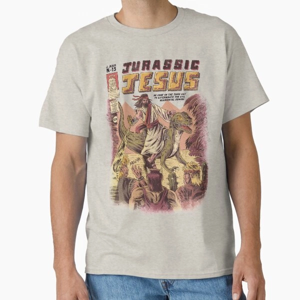 "JURASSIC JESUS" Classic T-Shirt