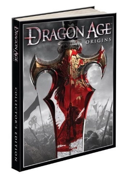 Dragon Age: Origins Collector's Edition: Prima Official Game Guide (Prima Of...