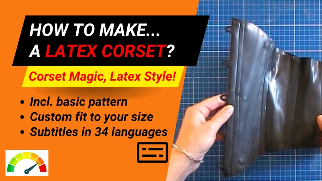 With this pattern you can make a latex corset in your own measurements!