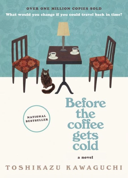 Before the Coffee Gets Cold (Before the Coffee Gets Cold Series #1) | Hardcover