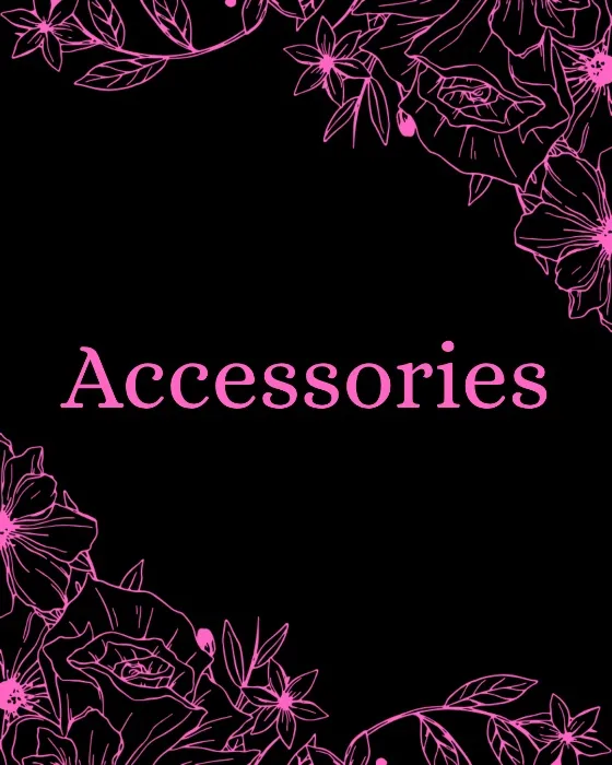Accessories