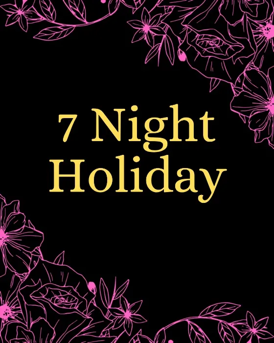 7 Night Holiday