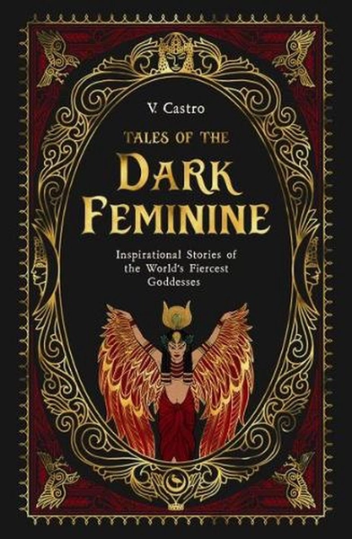 Tales of the Dark Feminine