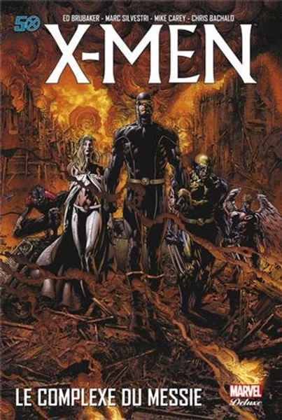 X-Men. Le complexe du messie