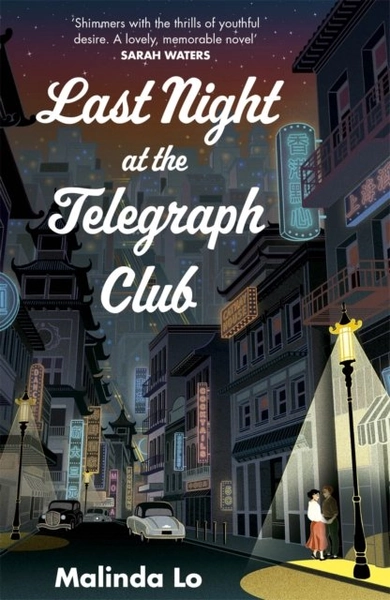 Last Night at the Telegraph Club | Malinda Lo | ARK.no