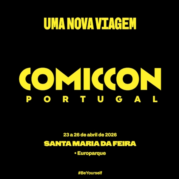 COMIC CON PORTUGAL 2026