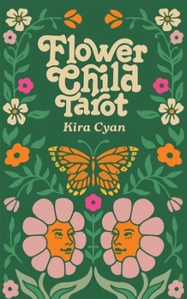 Flower Child Tarot: Deck &amp; Guidebook