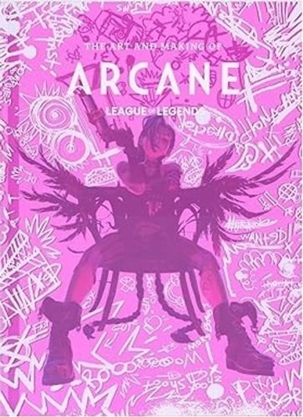 The Art and Making of Arcane by Elisabeth Vincentelli | Waterstones