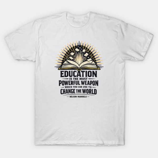 Nelson Mandela Education Quote T-Shirt
