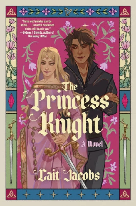 The Princess Knight: A Novel Cait Jacobs Author