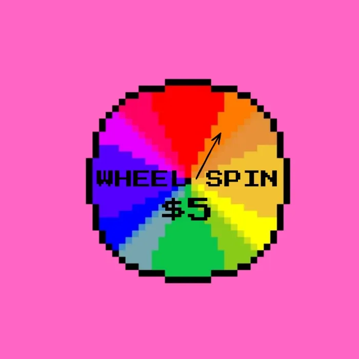 $5 wheel spin!