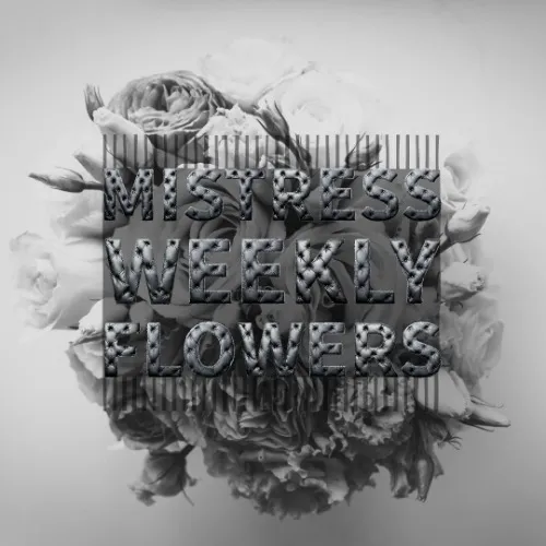 Weekly flowers.
