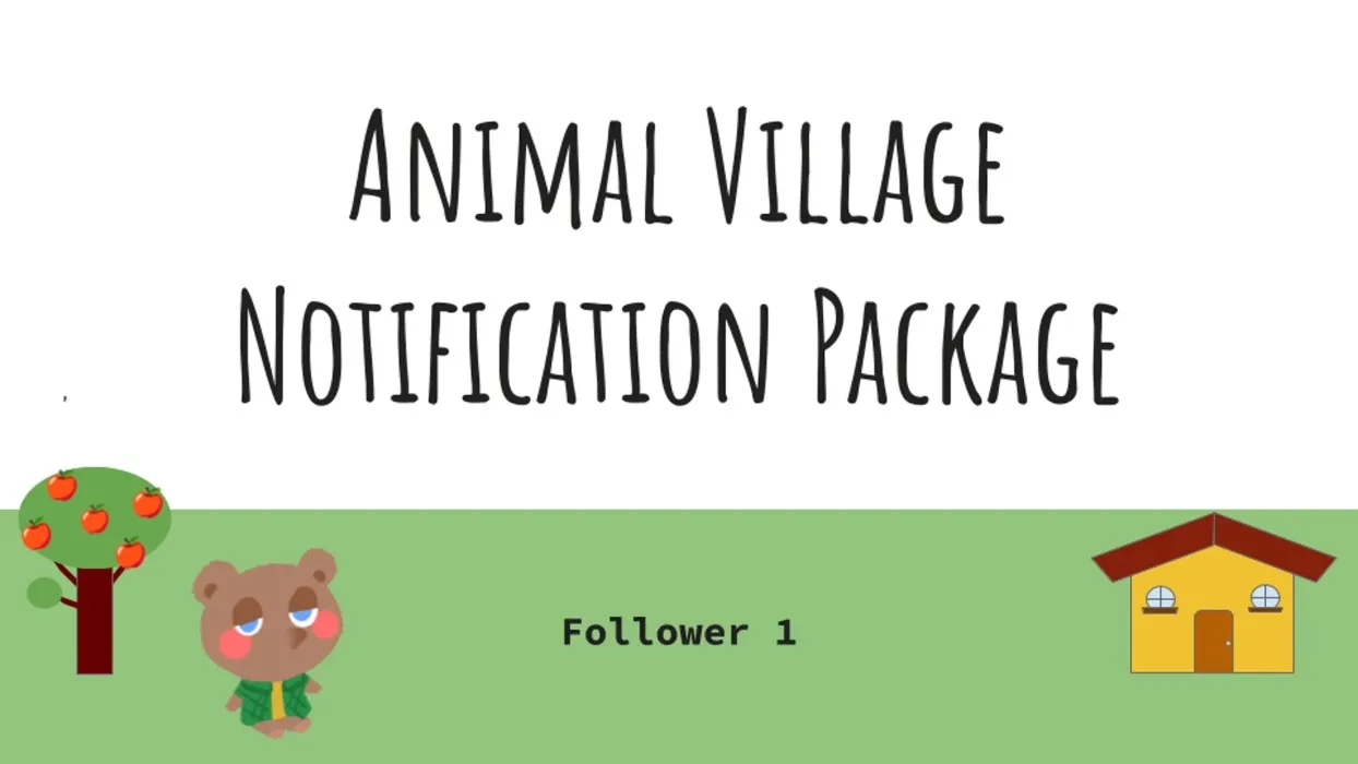 Animal Village Themed Streaming Notifs by likeableleaf (@likeableleaf)