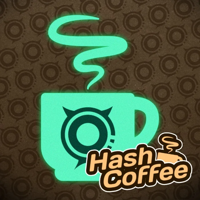 ⌁ HASH COFFEE ⌁ 