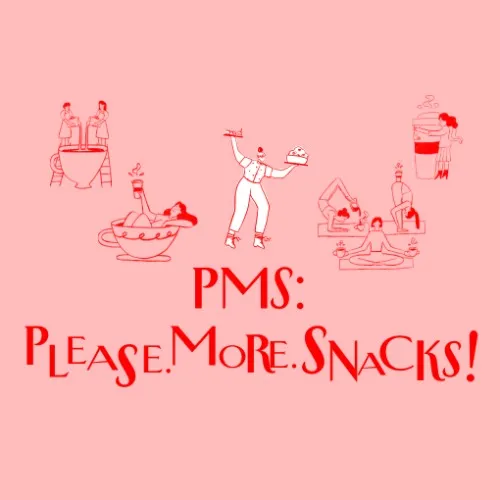 PMS Snacks, to brighten my mood!