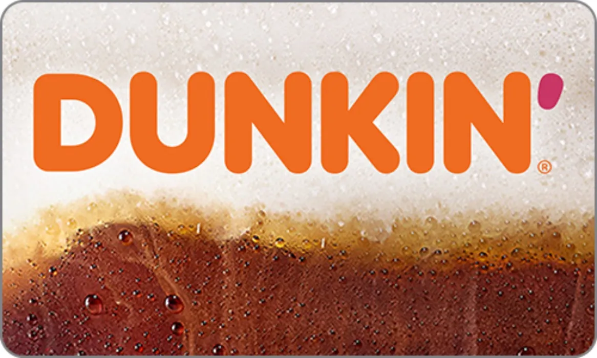 Dunkin Gift Card